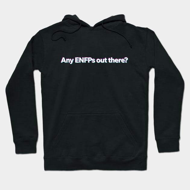 Any ENFP out there? Hoodie by Aome Art